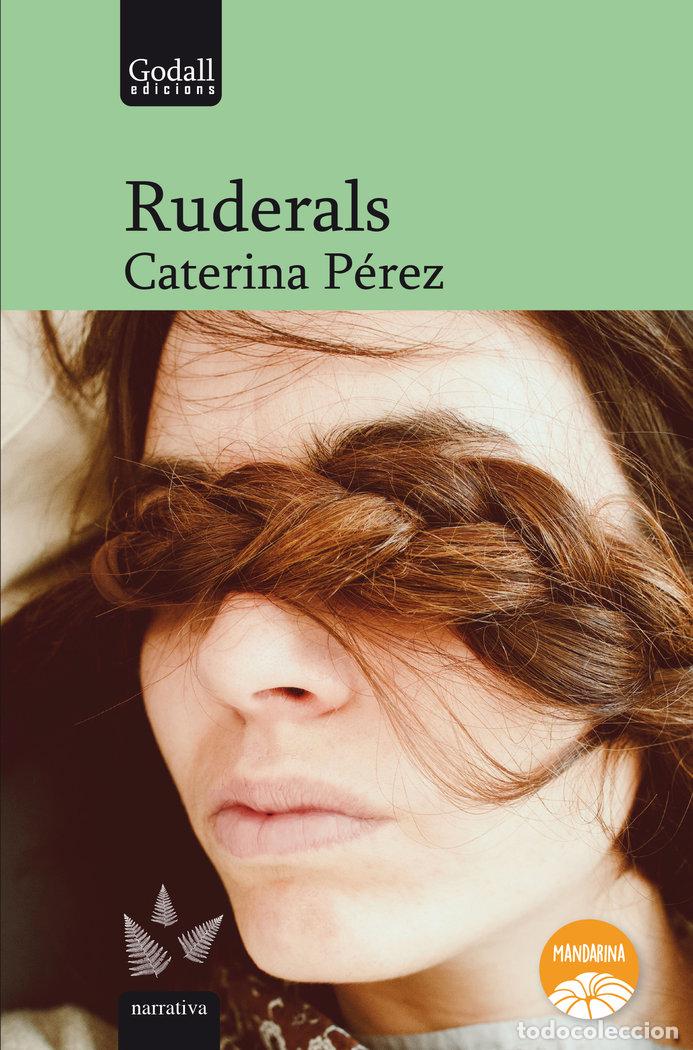 Libros: RUDERALS - PEREZ GOMEZ, CATERINA