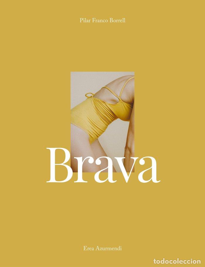 Libri: BRAVA - PILAR FRANCO BORRELL (@PILURO)