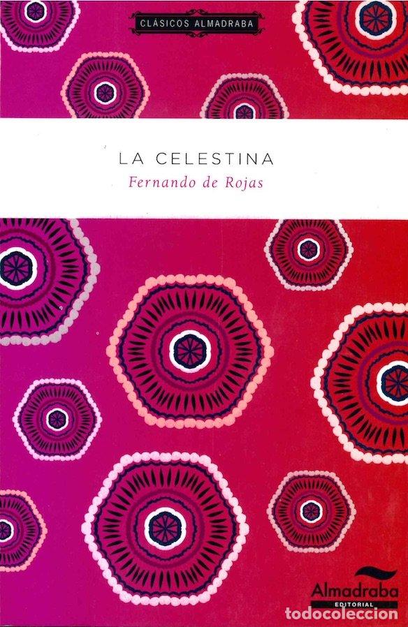 Libri: CELESTINA,LA - DE ROJAS, FERNANDO
