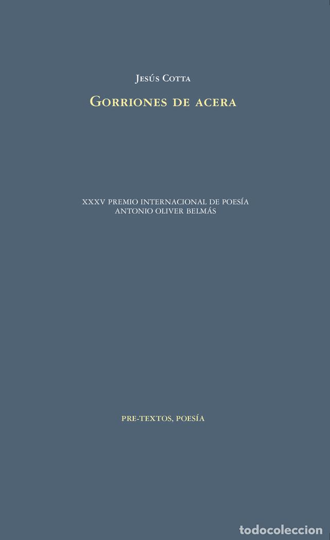 Libri: GORRIONES DE ACERA - COTTA, JESUS