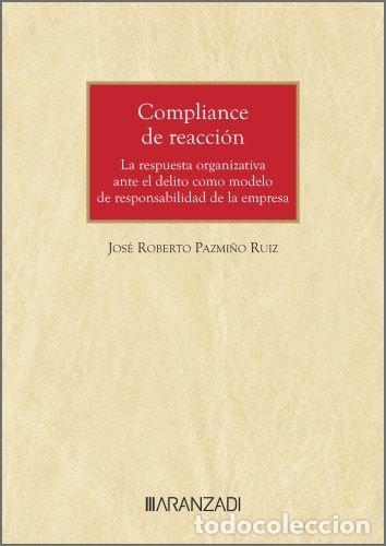 B&uuml;cher: COMPLIANCE DE REACCION - JOSE ROBERTO PAZMI&Ntilde;O RUIZ