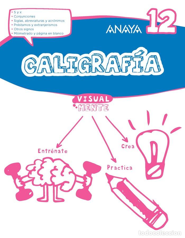 Libri: CALIGRAFIA 12 EP VISUALMENTE 17 - AA.VV