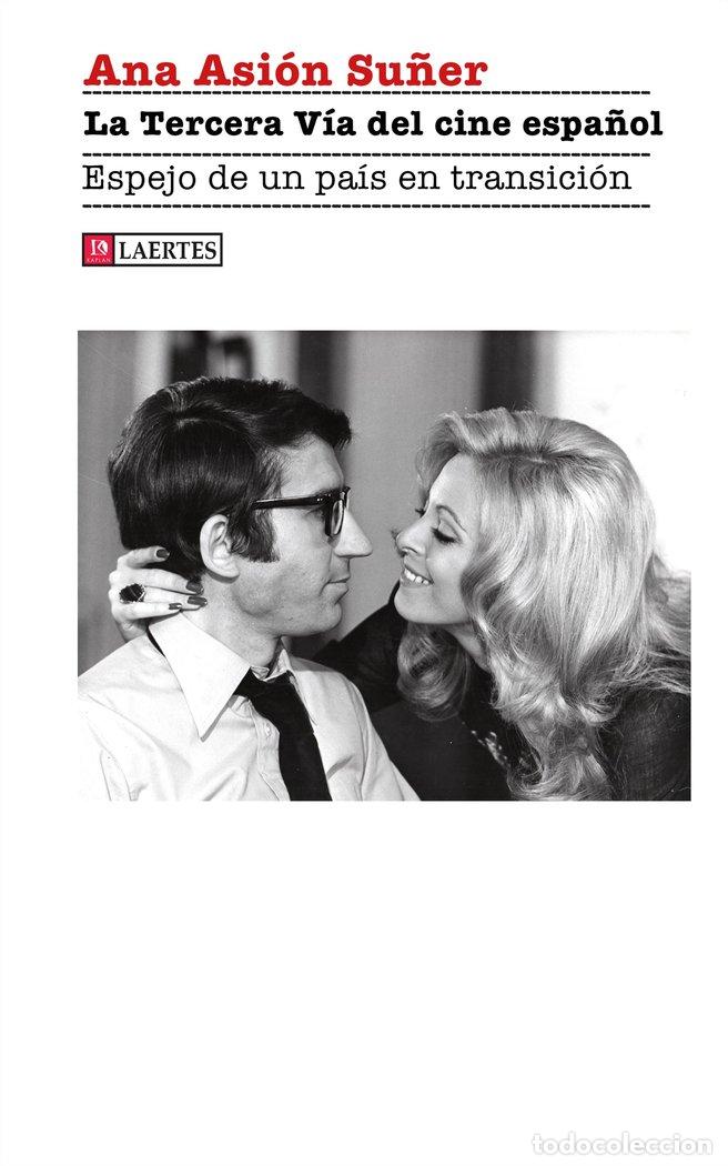Livres: TERCERA VIA DEL CINE ESPA&Ntilde;OL,LA - ASION SU&Ntilde;ER, ANA
