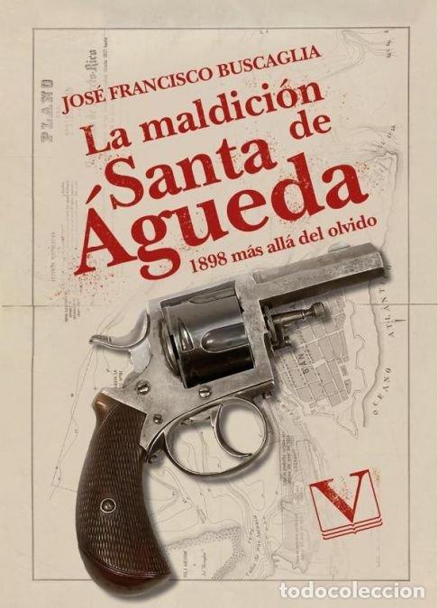 Livres: LA MALDICION DE SANTA AGUEDA - BUSCAGLIA, JOSE FRANCISCO