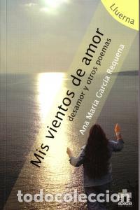 Livres: MIS VIENTOS DE AMOR - GARCIA REQUENA, ANA MARIA