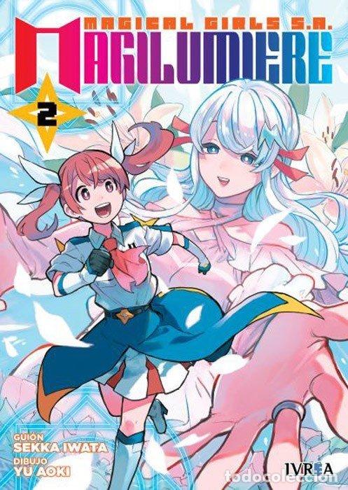 Livres: MAGILUMIERE MAGICAL GIRLS S A 2 - IWATA, SEKKA