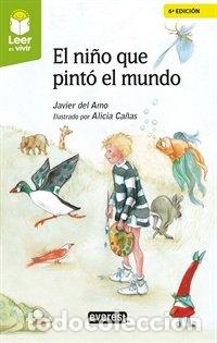 Livres: EL NI&Ntilde;O QUE PINTO EL MUNDO - CA&Ntilde;AS CORTAZAR, ALICIADEL AMO Y DE LA IGL
