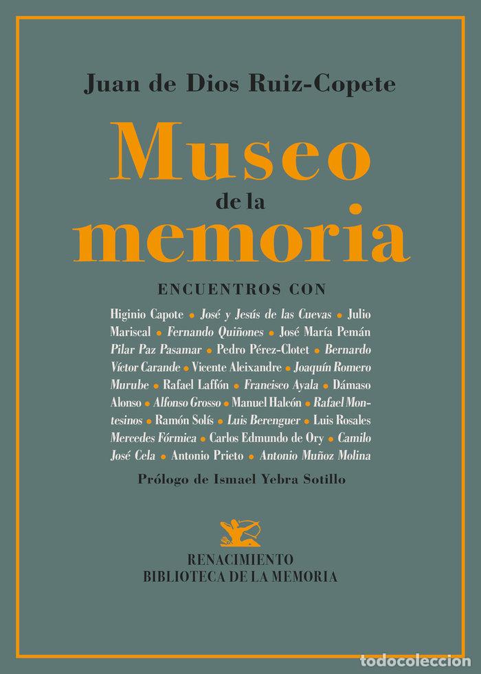 Livres: MUSEO DE LA MEMORIA - RUIZ-COPETE, JUAN DE DIOS