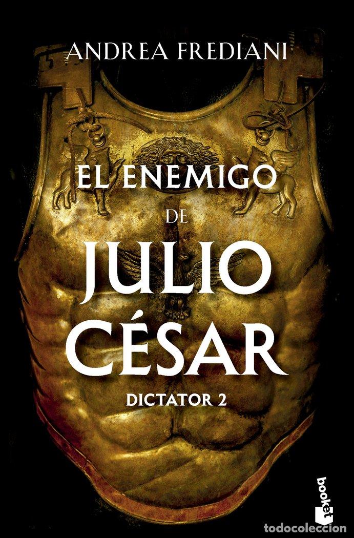 Libros: EL ENEMIGO DE JULIO CESAR SERIE DICTATOR 2 - ANDREA FREDIANI