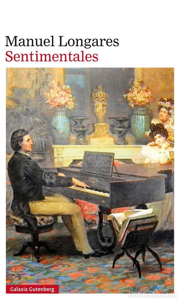 Libros: SENTIMENTALES - LONGARES, MANUEL