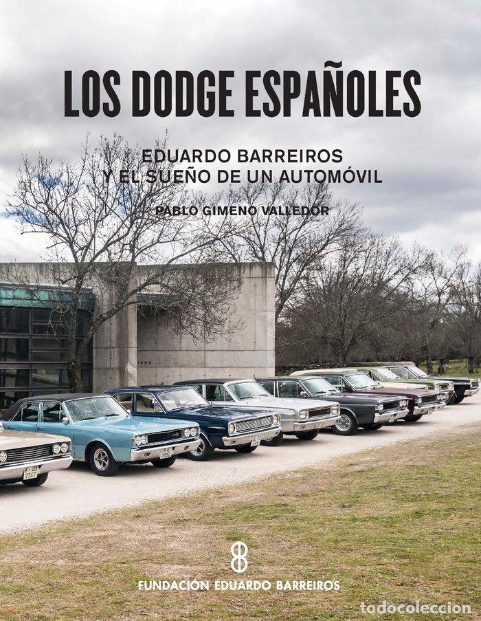 Libri: LOS DODGE ESPA&Ntilde;OLES - GIMENO VALLEDOR, PABLO