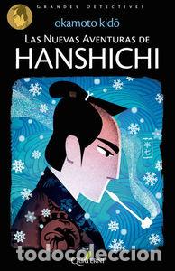 Libri: NUEVAS AVENTURAS DE HANSHICHI,LAS - OKAMOTO, KIDO
