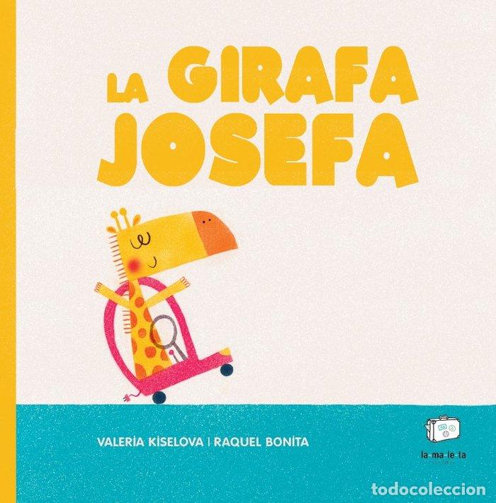 Libri: LA GIRAFA JOSEFA - KISELOVA, VALERIA
