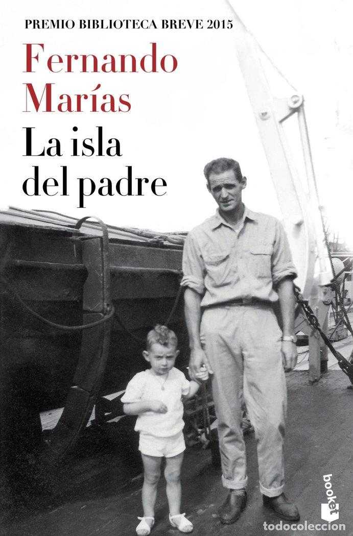 Libri: ISLA DEL PADRE,LA - MARIAS, FERNANDO