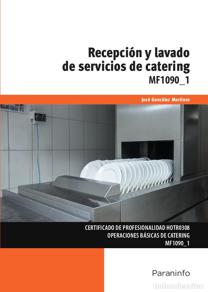 Livros: RECEPCION Y LAVADO DE SERVICIOS DE CATERING - GONZALEZ MARTINEZ, JOSE