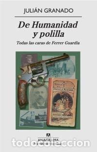 Livres: DE HUMANIDAD Y POLILLA - GRANADO, JULIAN