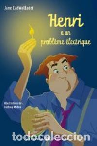 Libros: HENRI A UN PROBLEME ELECTRIQUE +CD - AA.VV.