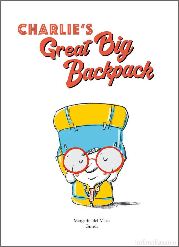 Libros: CHARLIE&AElig;S GREAT BIG BACKPAC - GURIDI