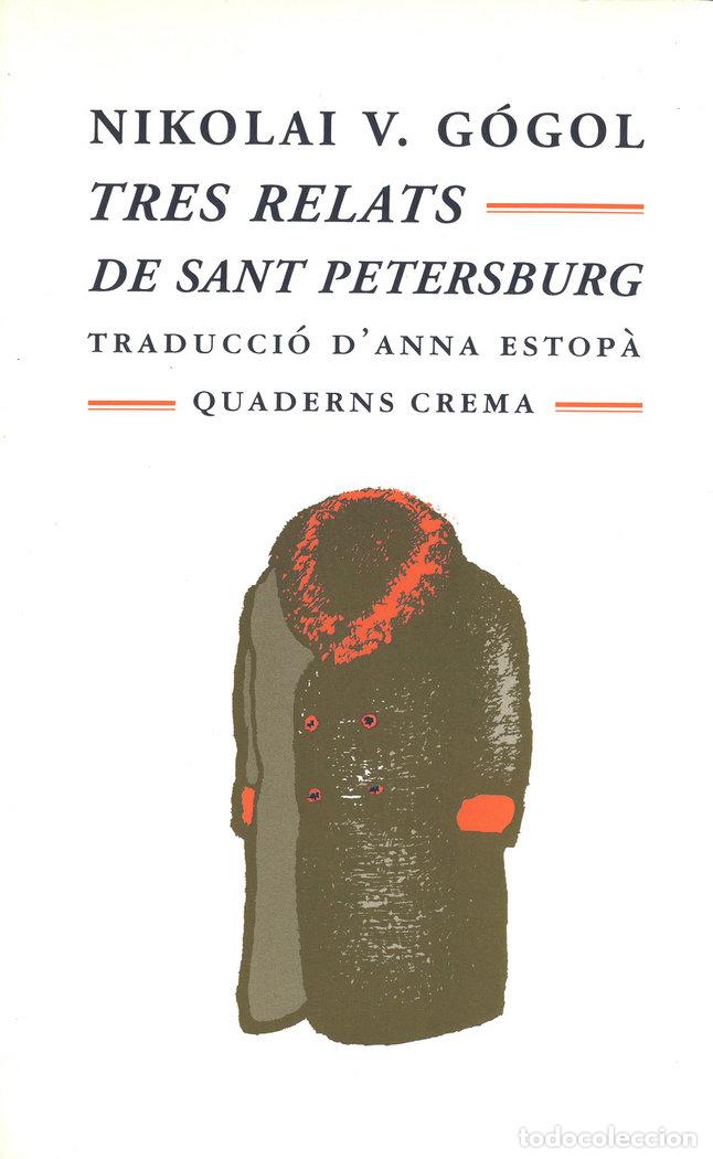 Libros: TRES RELATS DE SANT PETERSBURG - GOGOL, NIKOLAI