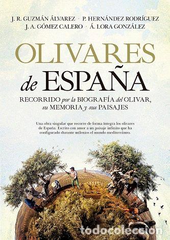 Libros: OLIVARES DE ESPA&Ntilde;A - GUZMAN ALVAREZ, J. R.