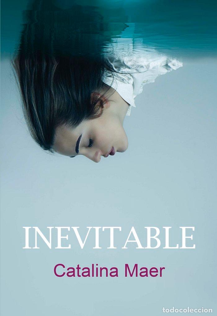 Libros: INEVITABLE - CATALINA MAER
