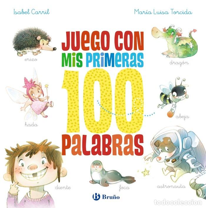 books: JUEGO CON MIS PRIMERAS 100 PALABRAS - CARRIL MARTINEZ, ISABEL