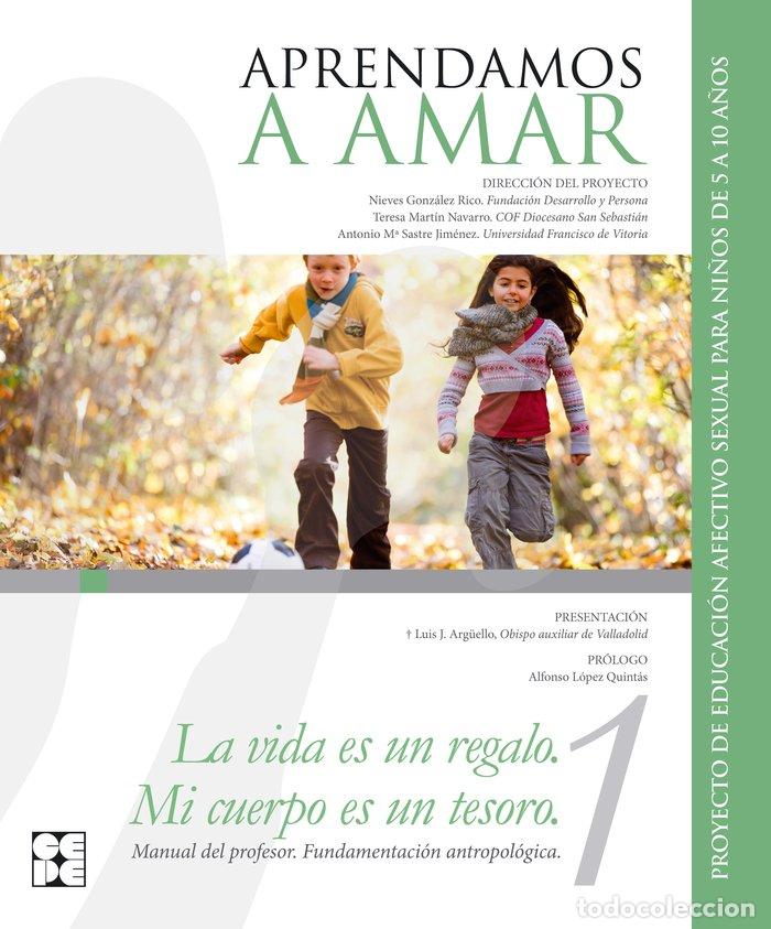 books: APRENDAMOS A AMAR 5 10 MANUAL TEORICO FUNDAMENTACION ANTRO - FUNDACION DESARROLLO Y PERSONA