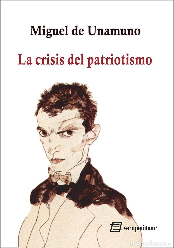 Libros: CRISIS DEL PATRIOTISMO,LA - UNAMUNO, MIGUEL DE