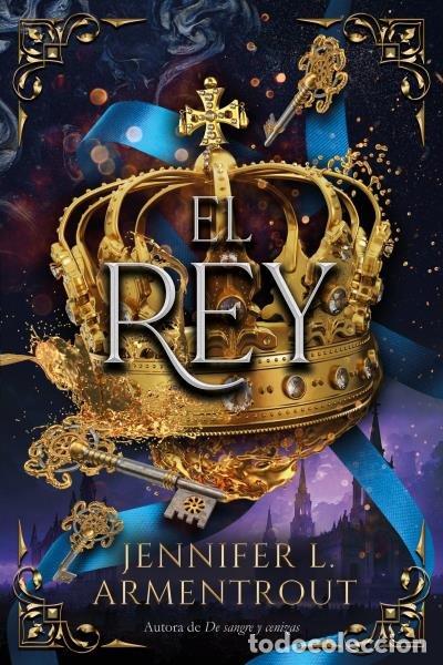 Libros: EL REY - ARMENTROUT, JENNIFER