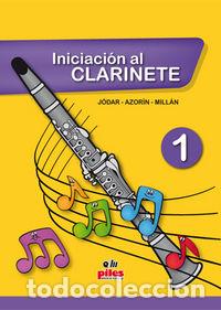 Libros: INICIACION AL CLARINETE 1 - JODAR GUERRERO, JOSE ANTONIO