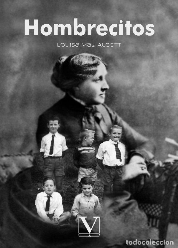 Libros: HOMBRECITOS - ALCOTT, LOUISA MAY