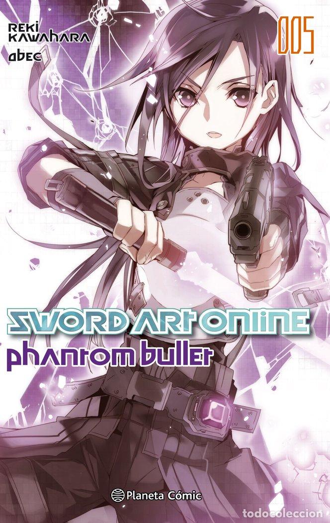 books: SWORD ART ONLINE PHANTOM BULLET 1 - KAWAHARA, REKI