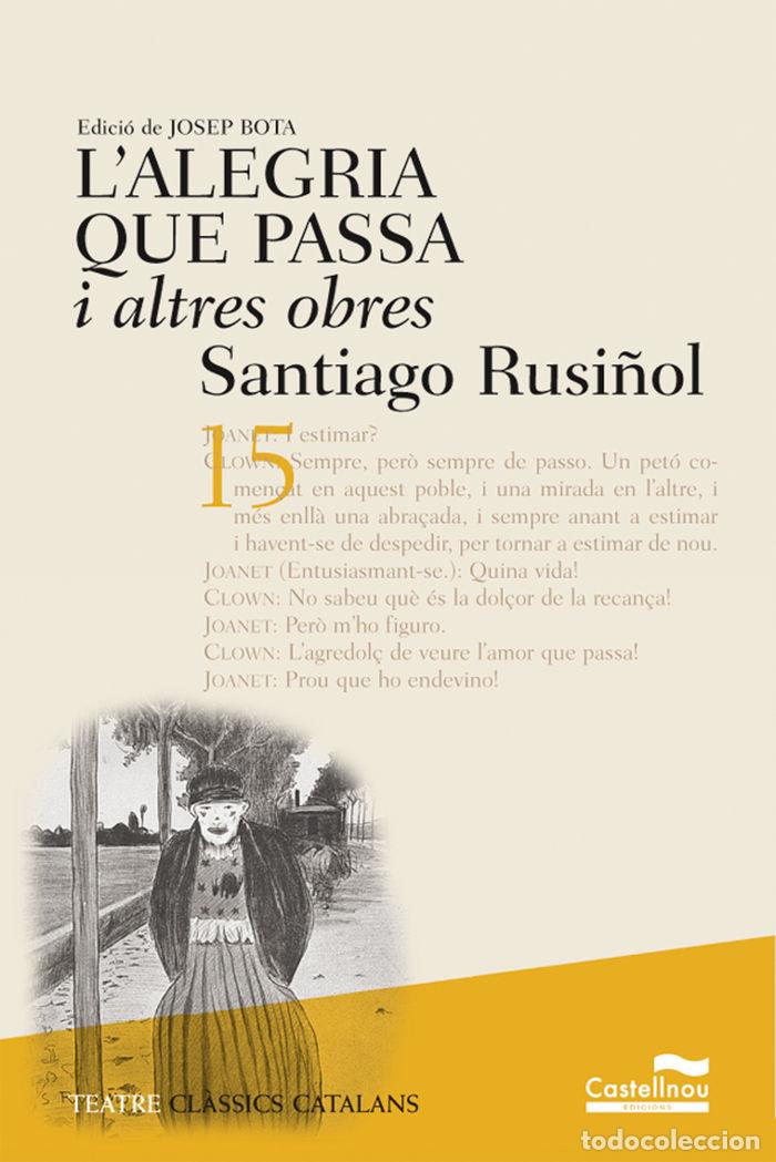 Libros: L' ALEGRIA QUE PASSA LECTURA - RUSI&Ntilde;OL, SANTIAGO