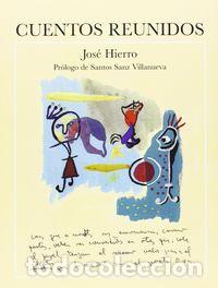 books: CUENTOS REUNIDOS - HIERRO, JOSE