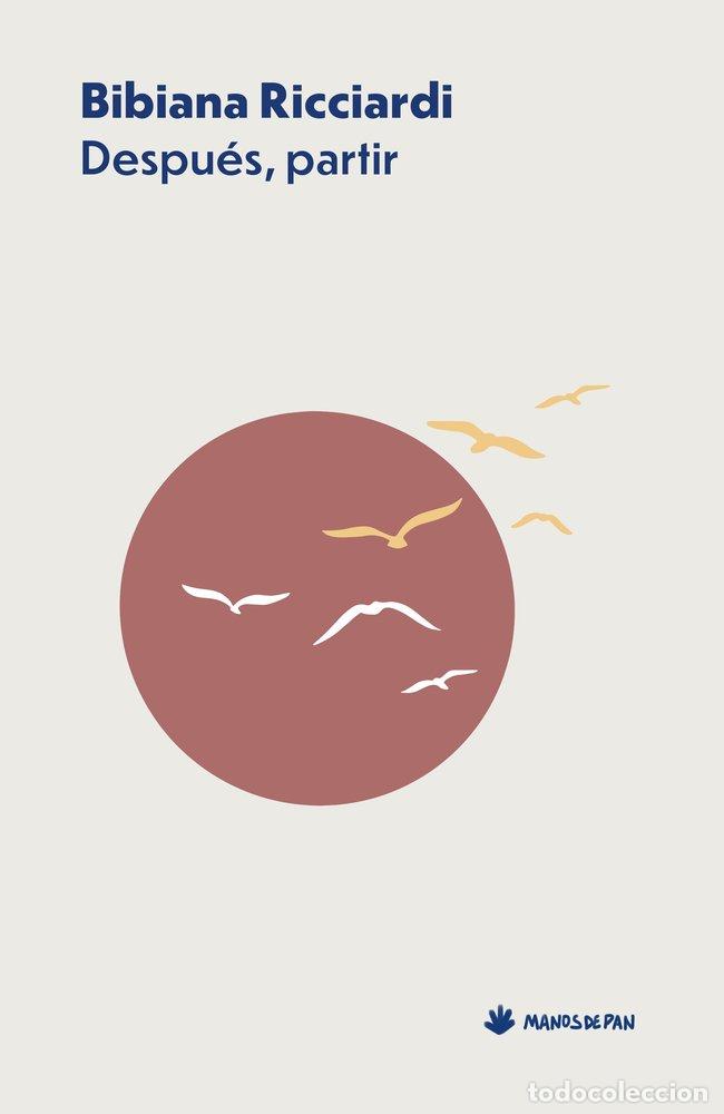 books: DESPUES PARTIR - RICCIARDI, BIBIANA