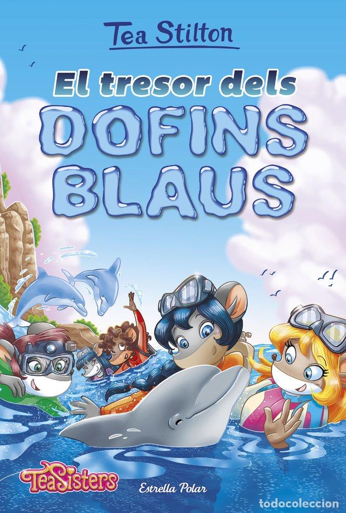 Libros: TRESOR DELS DOFINS BLAUS,EL - STILTON, TEA