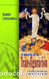 Libros: MISTERIO DE LA TRANSFIGURACION,EL - CANTALAMESSA, RANIERO