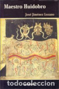 Libros: MAESTRO HUIDOBRO - JIMENEZ LOZANO, JOSE
