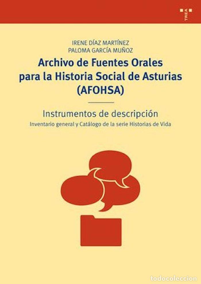 Libros: ARCHIVO DE FUENTES ORALES PARA LA HISTORIA SOCIAL DE ASTURI - DIAZ MARTINEZ, IRENE