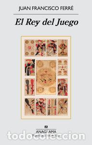 Libros: REY DEL JUEGO,EL - FERRE, JUAN FRANCISCO