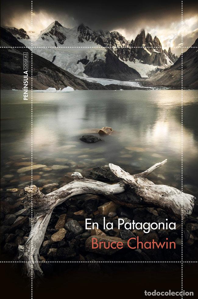Libros: EN LA PATAGONIA - CHATWIN, BRUCE