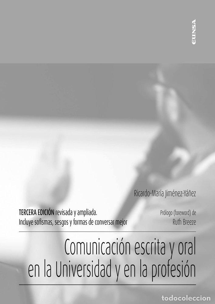 Libros: COMUNICACION ESCRITA Y ORAL EN UNIVERSIDAD Y PROFESION 3&ordf;ED - RICARDO MARIA JIMENEZ YA&Ntilde;EZ