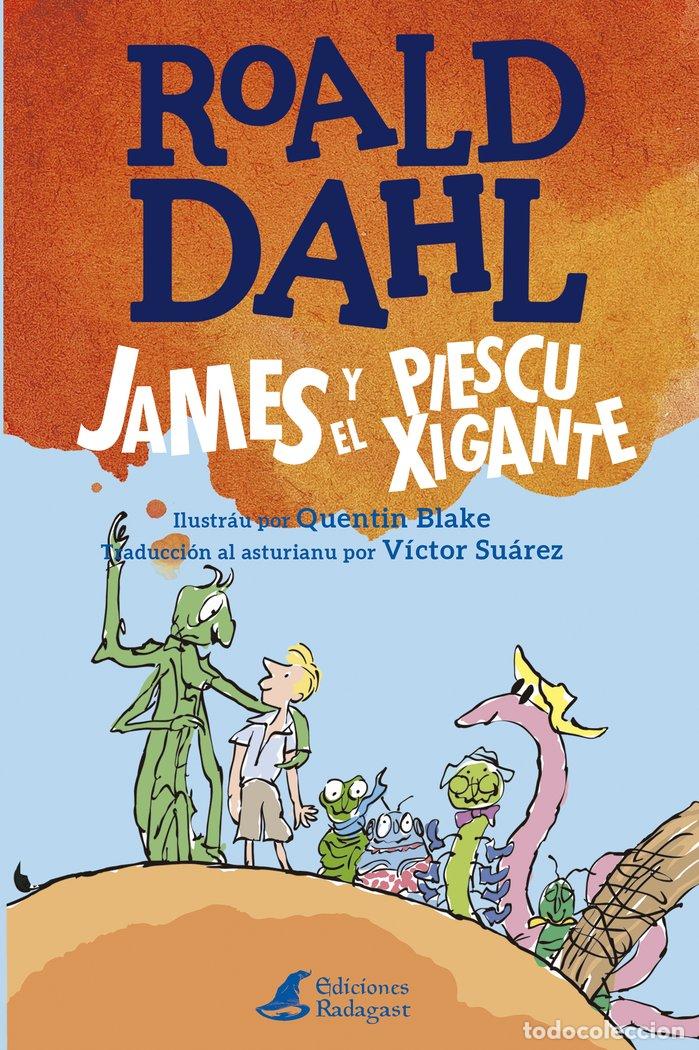 Livres: JAMES Y EL PIESCU XIGANTE - DAHL, ROALD