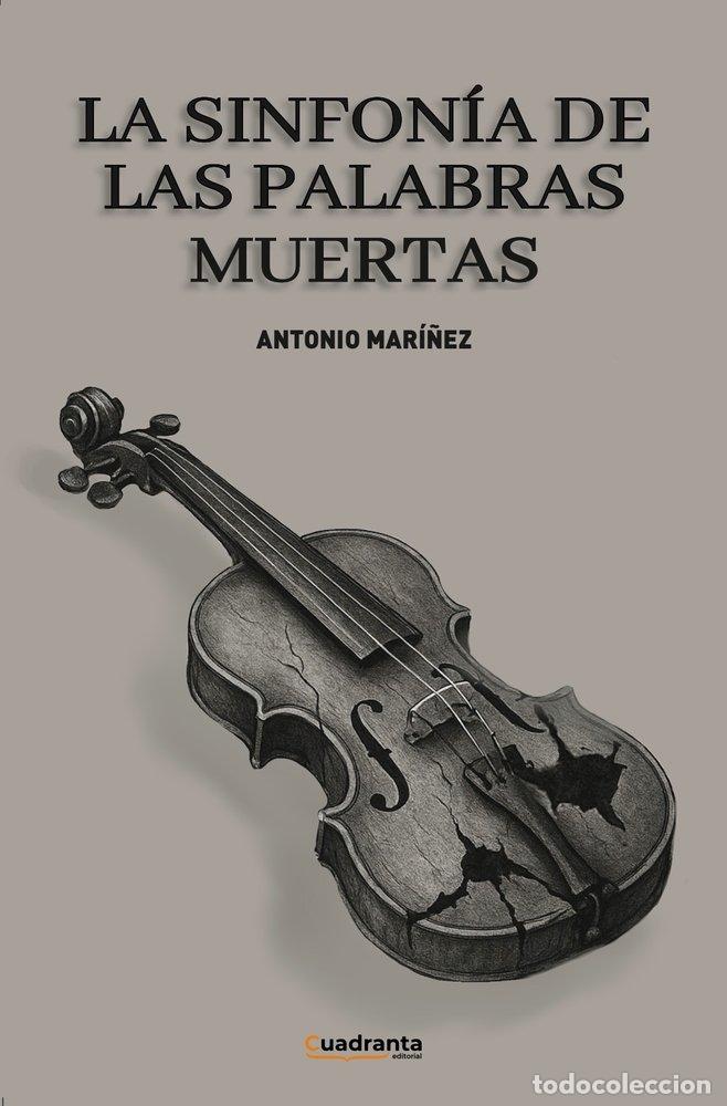 B&uuml;cher: LA SINFONIA DE LAS PALABRAS MUERTAS - MARI&Ntilde;EZ, ANTONIO