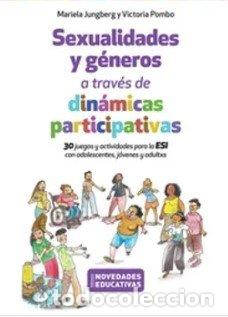 B&uuml;cher: SEXUALIDADES Y GENEROS A TRAVES DE DINAMICAS PARTICIPATIVAS - MARIELA JUNGBERG