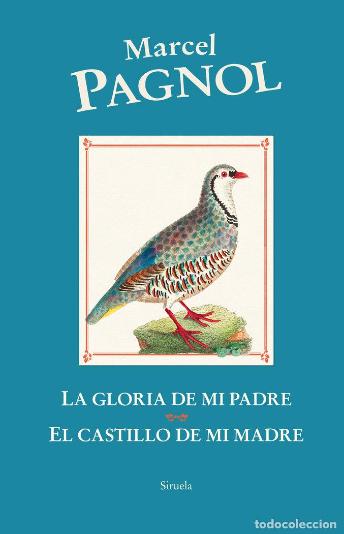 Livres: LA GLORIA DE MI PADRE EL CASTILLO DE MI MADRE - PAGNOL, MARCEL