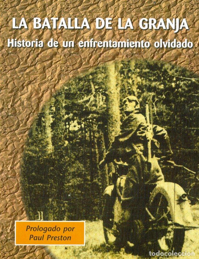 B&uuml;cher: LA BATALLA DE LA GRANJA - MONTERRUBIO SANTIN, HECTOR