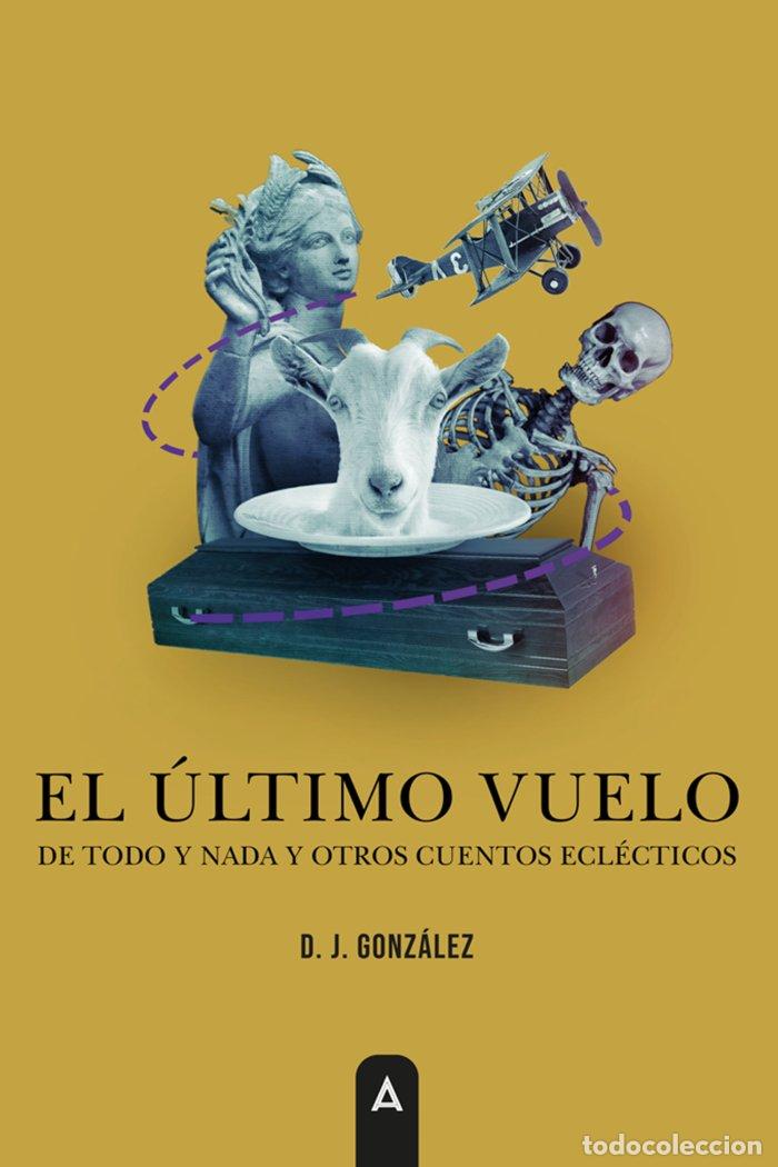 books: EL ULTIMO VUELO - GONZALEZ, DANIEL JOSE