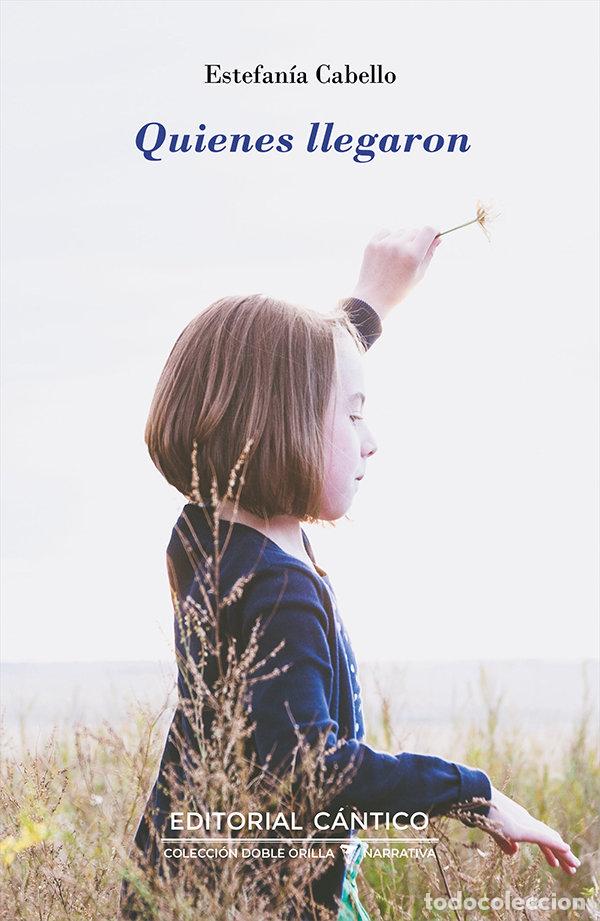 books: QUIENES LLEGARON - CABELLO ROSA, ESTEFANIA