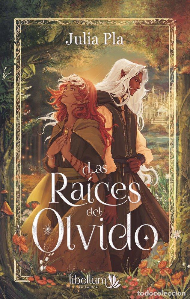 Libros: LAS RAICES DEL OLVIDO - PLA, JULIA
